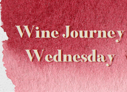 Wine Journey Wednesday